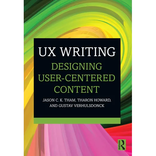 UX Writing: Designing User-Centered Content