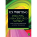 UX Writing: Designing User-Centered Content