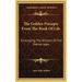 The Golden Precepts from the Book of Life: Embodying the Wisdom of the Eternal Ages