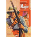Sinews of War: The Complete Adventures of the Major, Volume 4