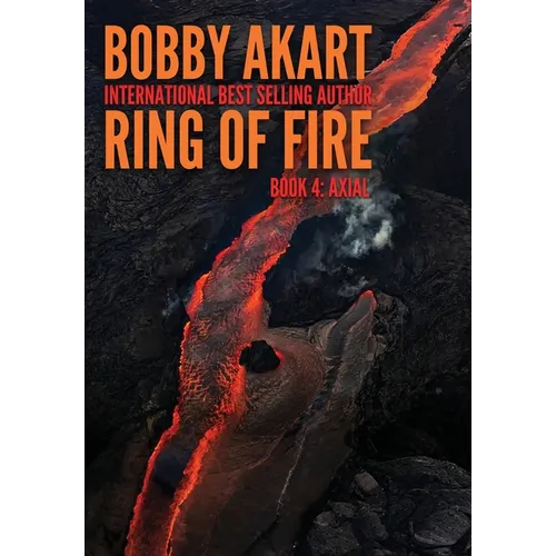 Ring of Fire Axial: A Disaster Thriller - Hardcover
