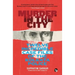 Murder in the City: Twelve Incredible Case Files of the Kolkata Police