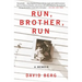Run, Brother, Run: A Memoir of a Murder in My Family