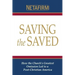 Saving the Saved: How the Church's Greatest Omission Led to a Post-Christian America