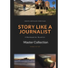 Story Like a Journalist