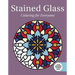 Stained Glass: Coloring for Everyone
