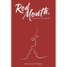 Red Mouth,