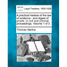 A practical treatise of the law of evidence: and digest of proofs, in civil and criminal proceedings. Volume 1 of 3