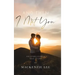 And Then I Met You: An Unbelievable True Story
