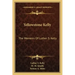 Yellowstone Kelly: The Memoirs of Luther S. Kelly