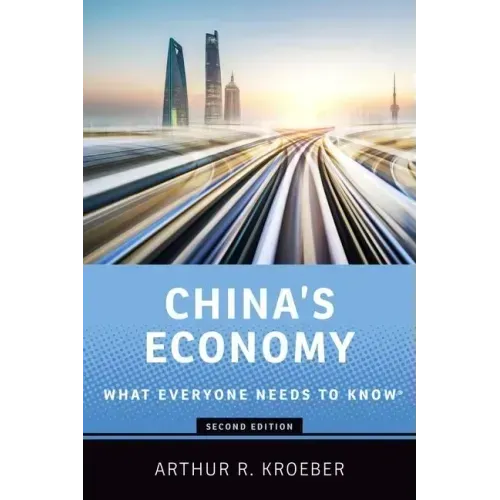 China's Economy: What Everyone Needs to Know(r)