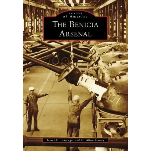 The Benicia Arsenal