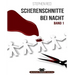 Scherenschnitte bei Nacht