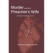 Murder and the Preacher's Wife: A Vicky Donahue Novel