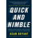 Quick and Nimble