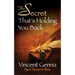 The Secret That's Holding You Back