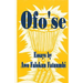 Ofo'se: Essays by Awo Falokun Fatunmbi