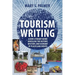Tourism Writing: A New Literary Genre Unveiling the History, Mystery, and Economy of Places and Events