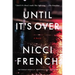Until It's Over