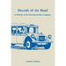 Hounds of the Road: History of the Greyhound Bus Company