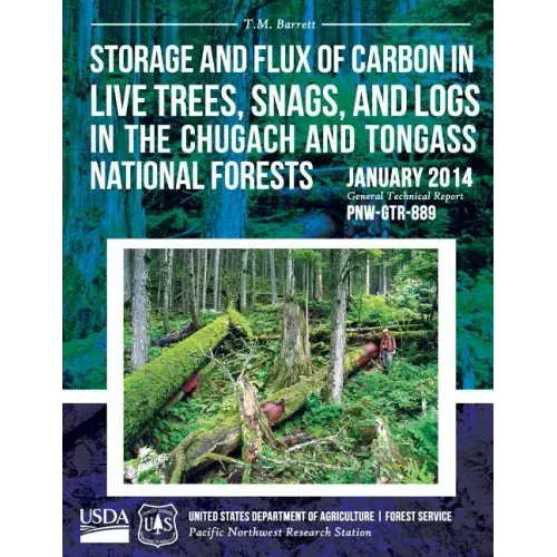 Storage and Flux of Carbon in Live Trees, Snags, and Logs in the Chugach and Tongass National Forests
