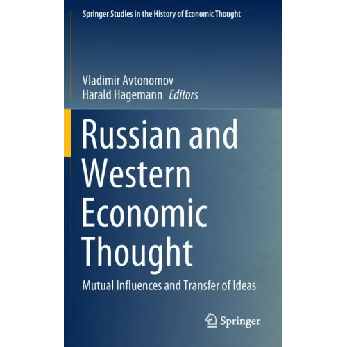 Russian and Western Economic Thought: Mutual Influences and Transfer of Ideas