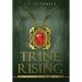 Trine Rising: The Kinderra Saga: Book 1