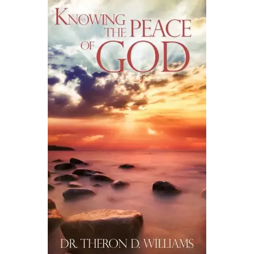 Knowing The Peace of God