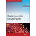 Biopharmaceutics: From Fundamentals to Industrial Practice