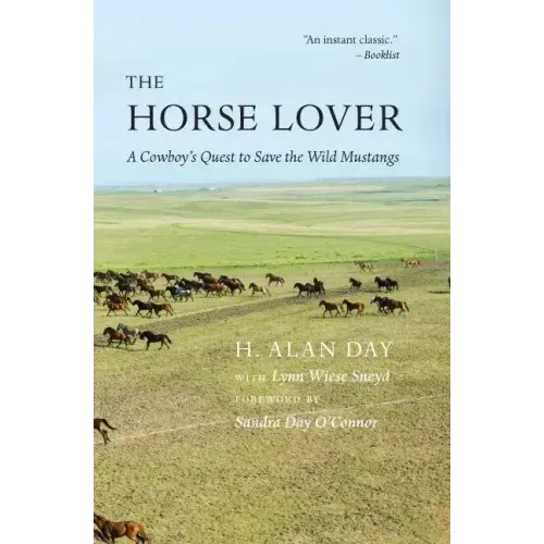 Horse Lover: A Cowboy's Quest to Save the Wild Mustangs