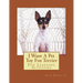 I Want A Pet Toy Fox Terrier: Fun Learning Activities