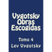 Vygotsky Obras Escogidas: Tomo 4