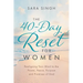 The 40-Day Reset for Women: Realigning Your Mind to the Power, Peace, Purpose and Promises of God