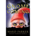 Gnome Coming: A humorous paranormal novel