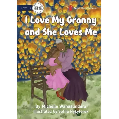 I Love My Granny and She Loves Me