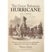 The Great Bahamas Hurricane of 1866: The Story of One of the Greatest and Deadliest Hurricanes to Ever Impact the Bahamas