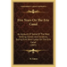 Five Years On The Erie Canal: An Account Of Some Of The Most Striking Scenes And Incidents, During Five Years' Labor On The Erie Canal (1845)