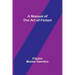 A Manual of the Art of Fiction