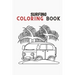 surfing journey coloring book: surf lovers, windsurf, surfing board, ocean waves beach love