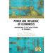 Power and Influence of Economists: Contributions to the Social Studies of Economics