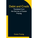 Debit and Credit Translated from the German of Gustav Freytag