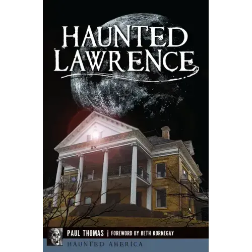 Haunted Lawrence