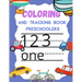 Coloring and Tracking book preschoolers: Numbers Book for Kindergarten Kids Ages 3-5