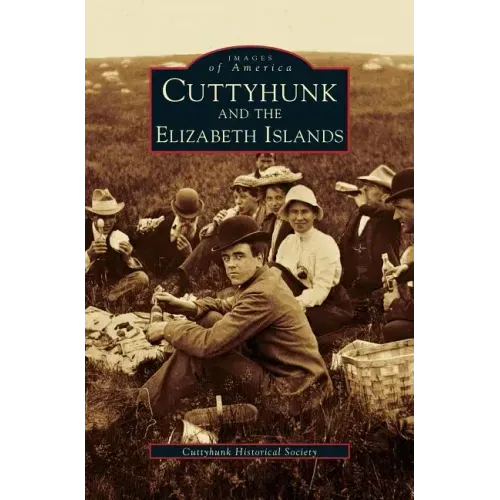 Cuttyhunk and the Elizabeth Islands