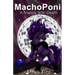 MachoPoni: A Prance with Death