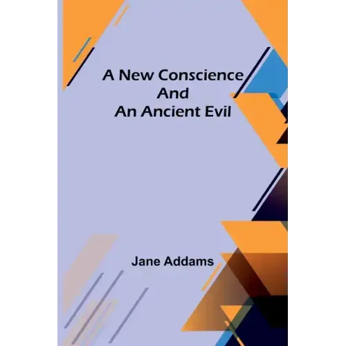 A New Conscience and an Ancient Evil