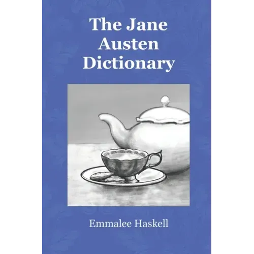 The Jane Austen Dictionary