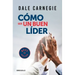 Cómo Ser Un Buen Líder / The Leader in You