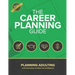 The Career Planning Guide: Planning Adulting