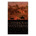Chisholm Westerns - Boxed Set: The Boss of Wind River, Desert Conquest, the Land of Strong Men, Six Rounds, Fur Pirates and More